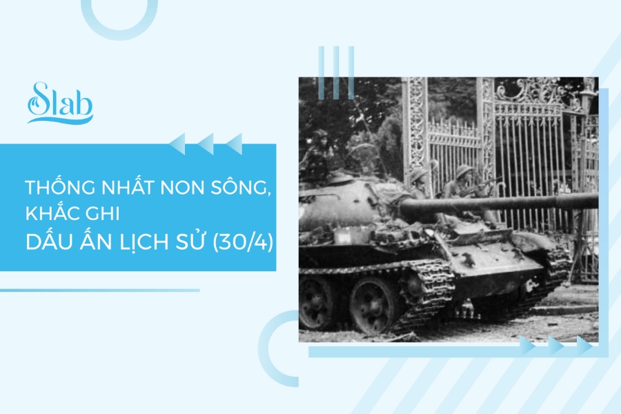 Thống nhất non sông, khắc ghi dấu ấn lịch sử